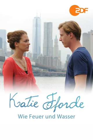Katie Fforde: Wie Feuer und Wasser (2014)