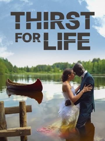 Thirst for Life (2015)