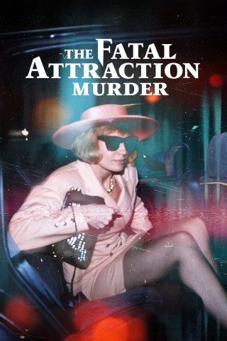 The Fatal Attraction Murder (2022)