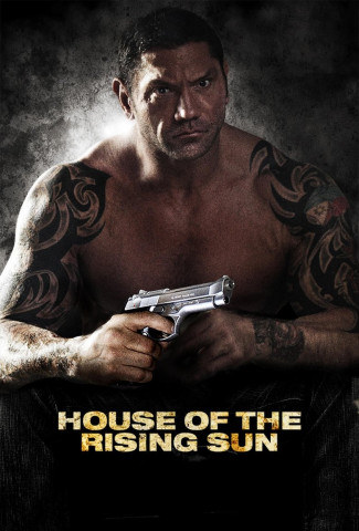 House of the Rising Sun - Nichts zu verlieren (2011)