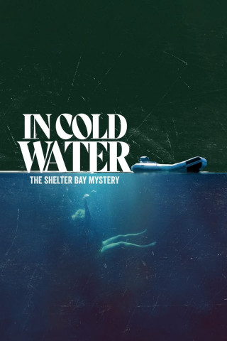 In Cold Water: The Shelter Bay Mystery (2024)