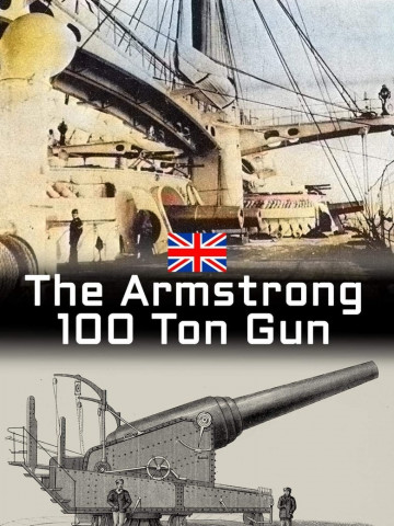 The Armstrong 100 Ton Gun (2013)