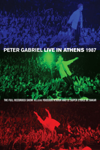 Peter Gabriel: Live In Athens 1987 (2013)