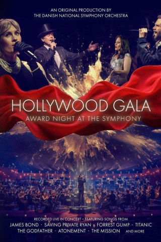 Hollywood Gala: Award Night at the Symphony (2025)