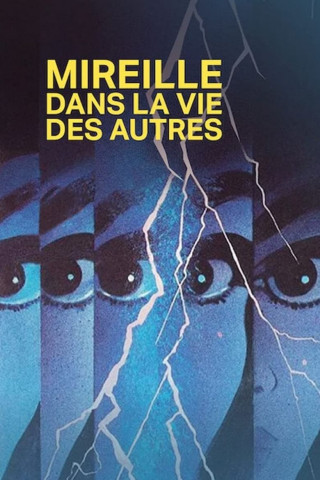 Mireille dans la vie des autres (1978)
