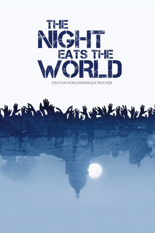 The Night Eats the World (2018)