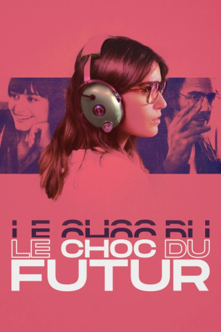 Le choc du futur (2019)