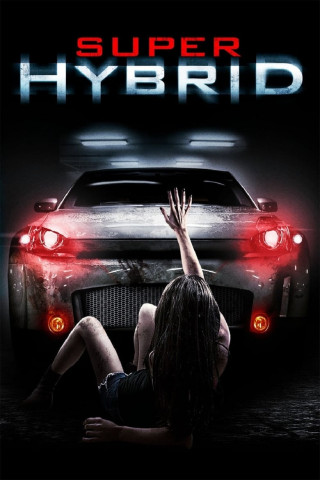 Hybrid - Ein Auto zum Sterben (2011)