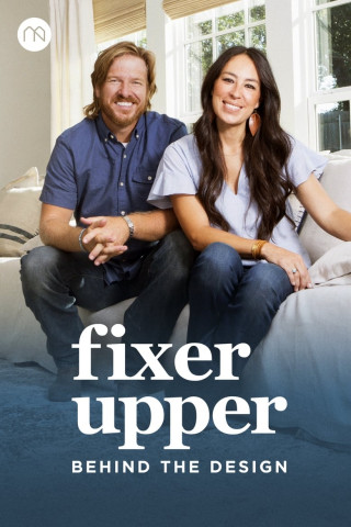 Fixer Upper - Behind the Design (2017)