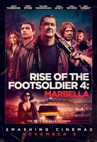 Rise of the Footsoldier - The Marbella Job (2019)