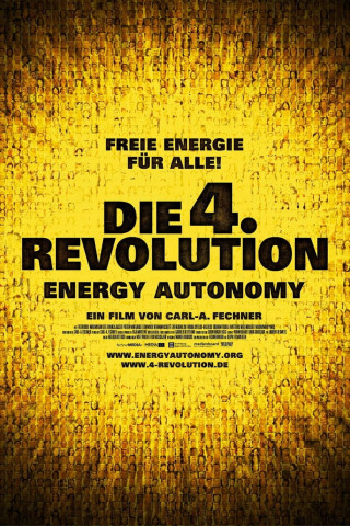 Die 4. Revolution - Energy Autonomy (2010)