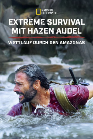 Primal Survivor: Escape the Amazon (2022)