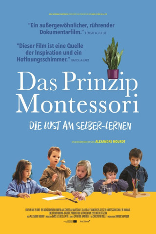 Das Prinzip Montessori - Die Lust am Selber-Lernen (2017)