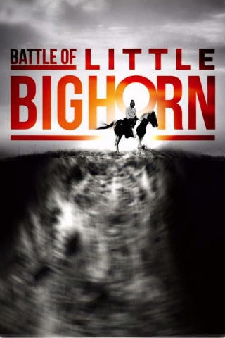Krieg und Show - Die Schlacht am Little Bighorn (2020)