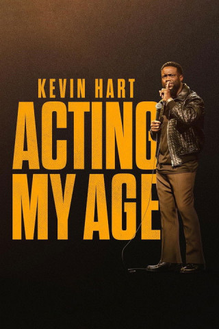 Kevin Hart: Acting My Age (2025)