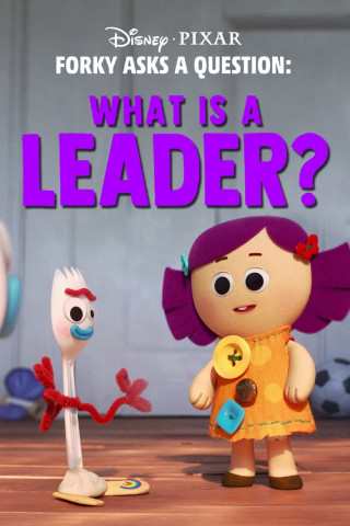 Forky hat eine Frage - Was ist ein Anführer? (2019)