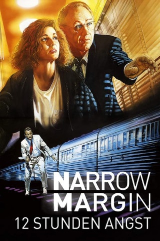 Narrow Margin - 12 Stunden Angst (1990)