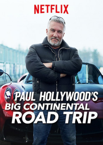 Auf 4 Rädern durch Europa mit Paul Hollywood (2017)