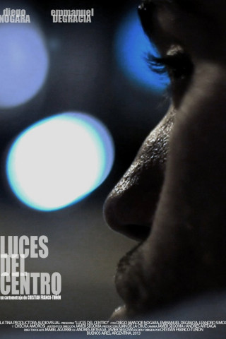 Luces del centro (2013)