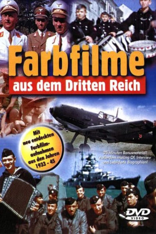 Farbfilme aus dem Dritten Reich (2001)