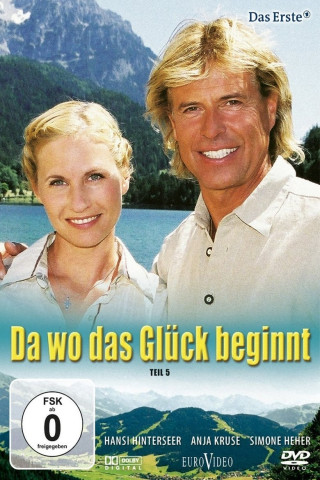 Da wo das Glück beginnt (2006)