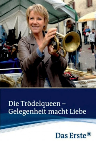 Die Trödelqueen – Gelegenheit macht Liebe (2011)