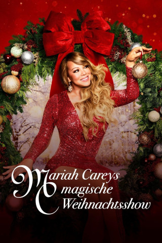 Mariah Careys magische Weihnachtsshow (2020)