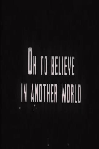 Oh to Believe in Another World (2022)