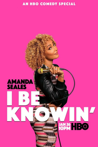 Amanda Seales: I be knowin' (2019)