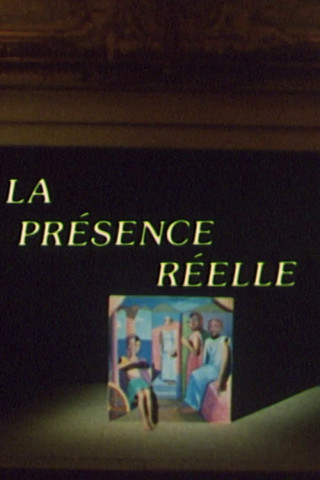 La Présence réelle (1984)