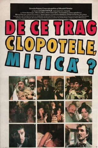 De ce trag clopotele, Mitică? (1981)