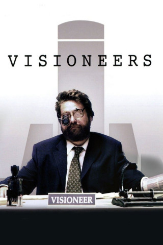Visioneers - Wer wird denn gleich in die Luft gehen (2008)