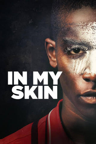 In my Skin (2018)