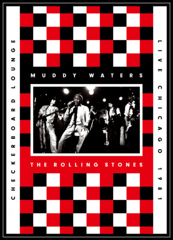 Muddy Waters and The Rolling Stones: Live at the Checkerboard Lounge (2012)