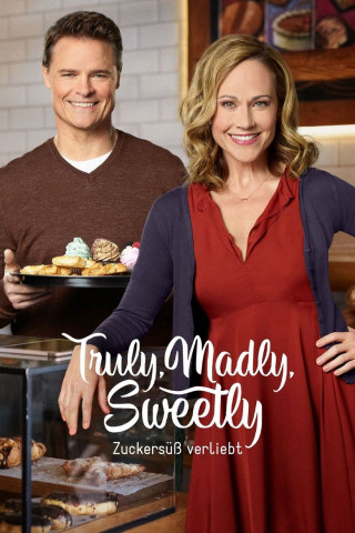 Truly, Madly, Sweetly - Zuckersüß verliebt (2018)