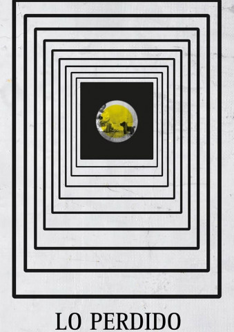 What has been lost (Lo Perdido) (2020)