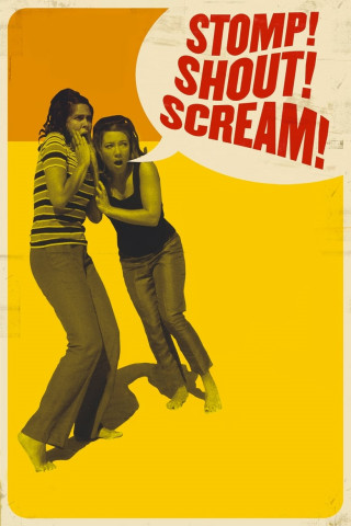 Stomp! Shout! Scream! [OV] (2005)