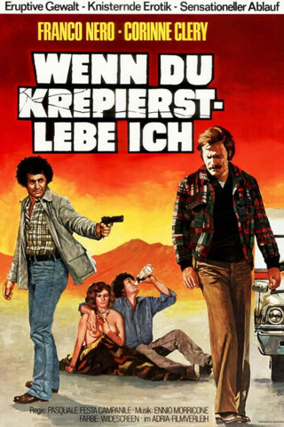 Wenn Du krepierst - lebe ich (1977)