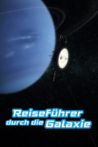 Reiseführer durch die Galaxie (2010)