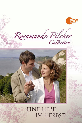Rosamunde Pilcher: Eine Liebe im Herbst (2009)