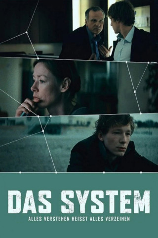 Das System - Alles verstehen heißt alles verzeihen (2012)