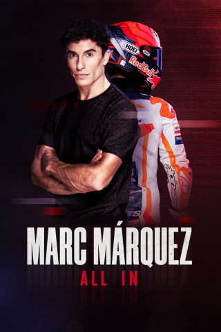 Marc Márquez. All In (2023)