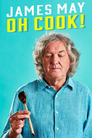 James May: Oh Cook! (2020)