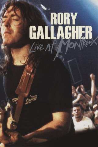 Rory Gallagher - Live At Montreux - The Definitive Collection (2006)