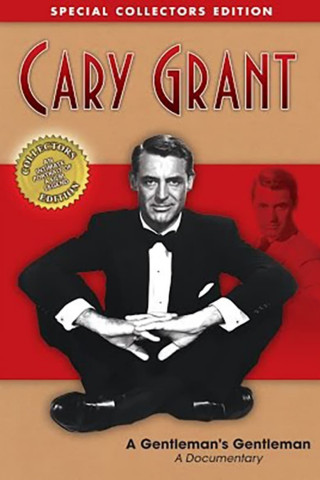 Cary Grant: A Gentleman's Gentleman (2005)