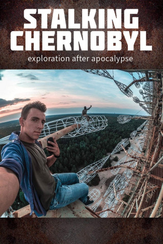 Auf der Spur von Tschernobyl: Erkundung nach der Apokalypse (2020)