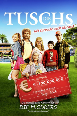 Die Tuschs - Mit Karacho nach Monaco (2011)