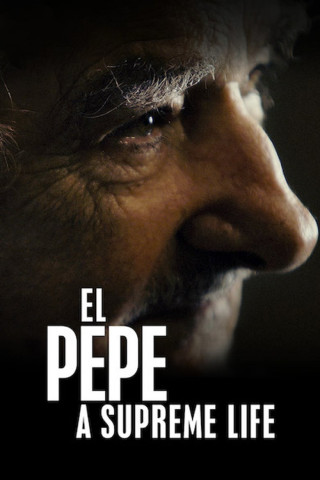 El Pepe, Una Vida Suprema (2019)