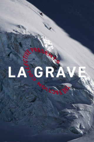 The Faction Collective Presents: La Grave (2018)