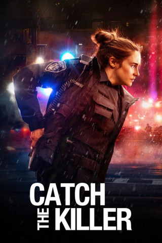 Catch the Killer (2023)